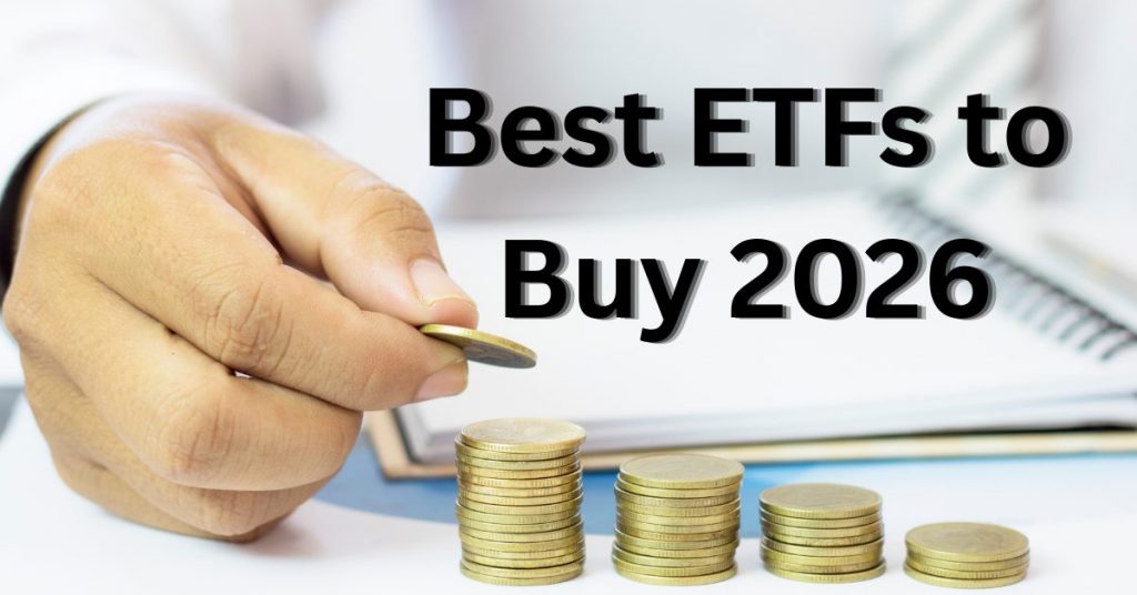 Best ETFs to Buy 2026