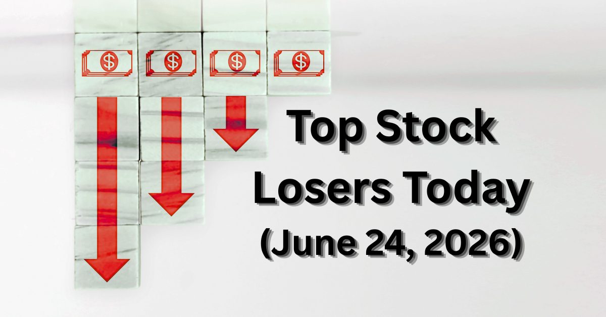 Top Stock Losers Today