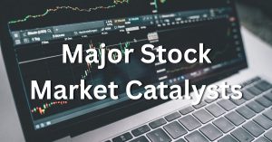 Stock Market Catalysts Next Week