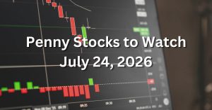 penny stocks to watch tomorrow Penny Stocks Under $5