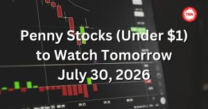 Top 9 Penny Stocks Under $1 To Watch (July 30, 2026)