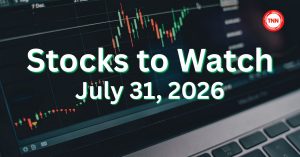 Stocks to Watch Tomorrow — July 31, 2026