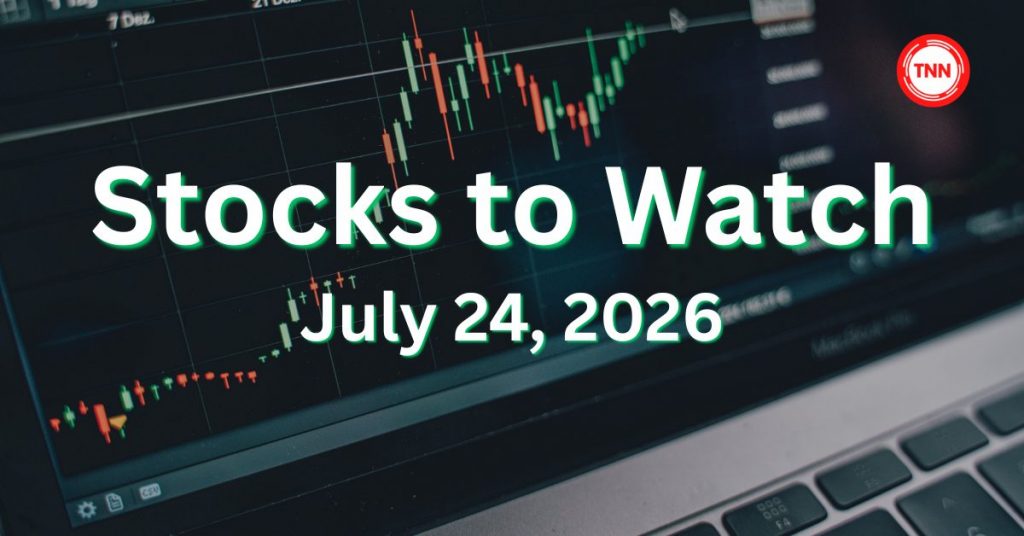 Stocks to Watch Tomorrow