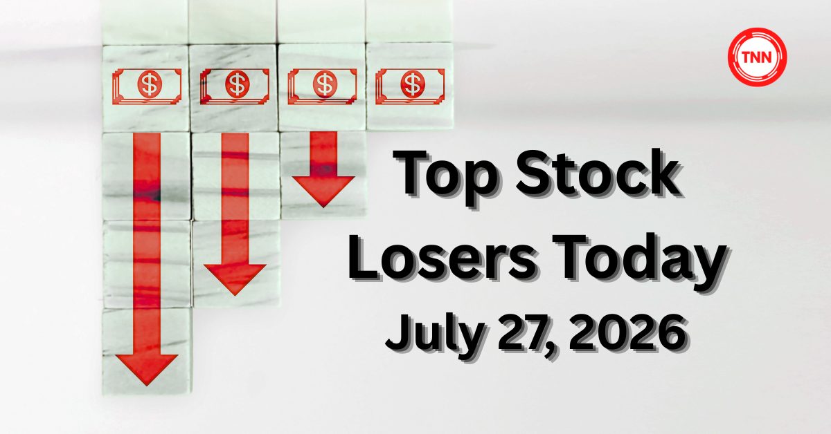 Stock Losers Today (July 27, 2026)