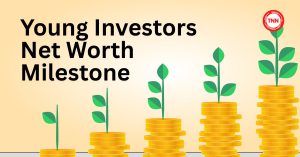 young investors net worth milestone