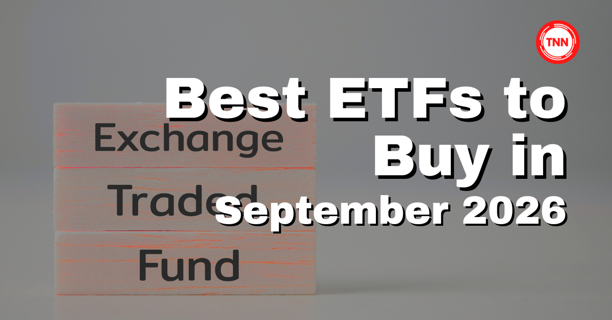 Best ETFs to Buy in September 2026