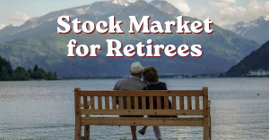 Stock Market for Retirees