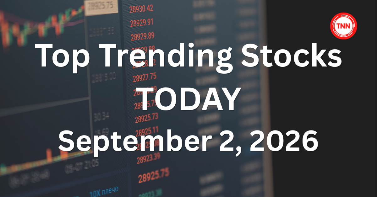 Top Trending Stocks Today, Sep 2, 2026: DELL, AVGO, PANW