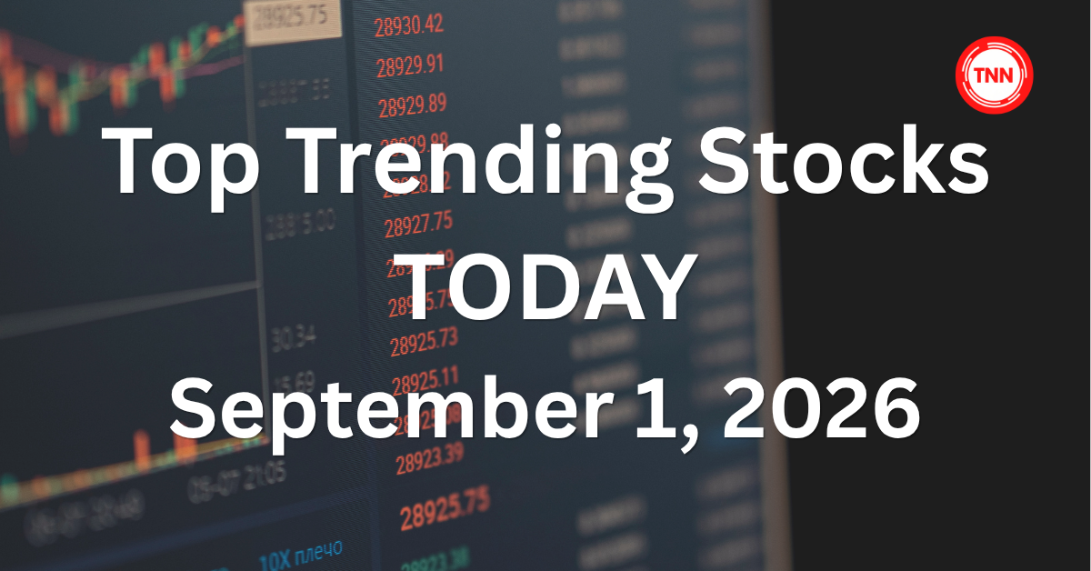 top trending stocks today september 1 2026